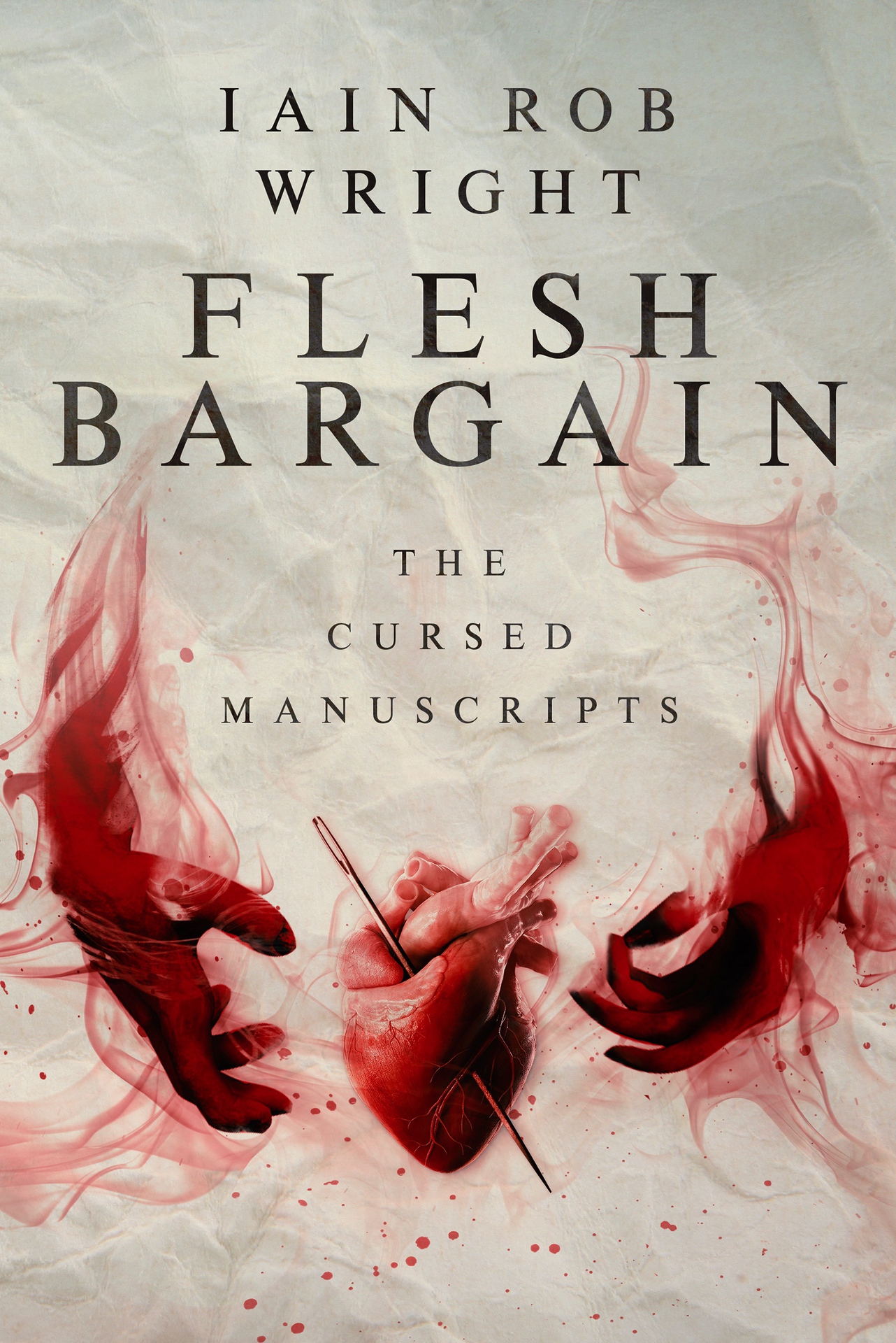 Flesh Bargain: A Tale of Horror & Suspense (The Cursed Manuscripts)