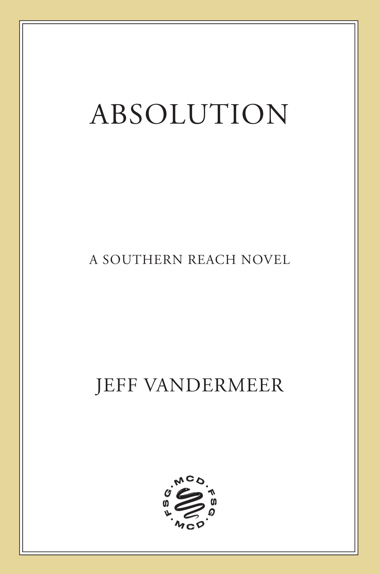 Absolution: A Novel