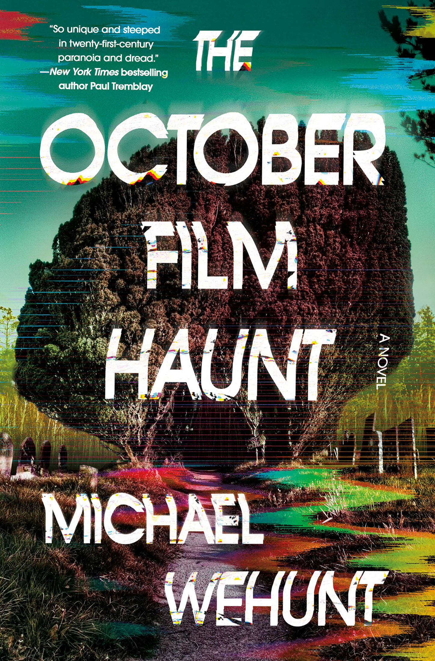 The October Film Haunt A Novel